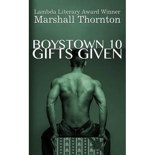 Boystown 10: Gifts Given