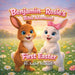 Benjamin and Rosie's Bible Adventures: First Easter