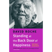 Standing at the Back Door of Happiness: And How I Unlocked It
