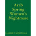 Arab Spring Women's Nightmare