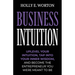 Business Intuition: Tools to Help You Trust Your Own Instincts, Connect with Your Inner Compass, and Easily Make the Right Decisions
