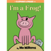 I'm a Frog!-An Elephant and Piggie Book