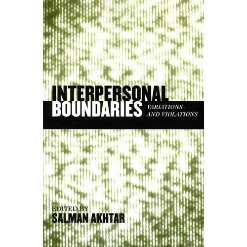 Interpersonal Boundaries: Variations and Violations