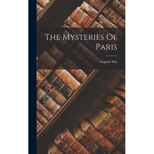The Mysteries Of Paris