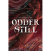 Odder Still