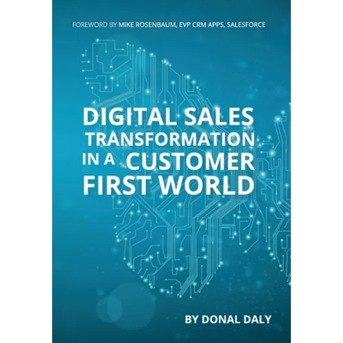 Digital Sales Transformation In a Customer First World