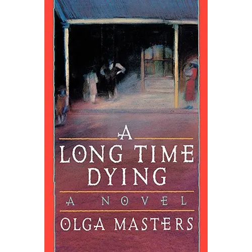 A Long Time Dying