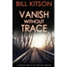 VANISH WITHOUT TRACE an absolutely addictive crime thriller with a huge twist