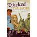 Wicked Fox Cities: The Dark Side of the Valley