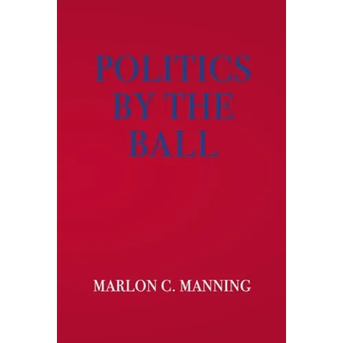 Politics by the Ball