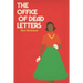 The Office of Dead Letters: a novella