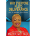 Why Everyone Needs Deliverance: How To Maintain Your Freedom