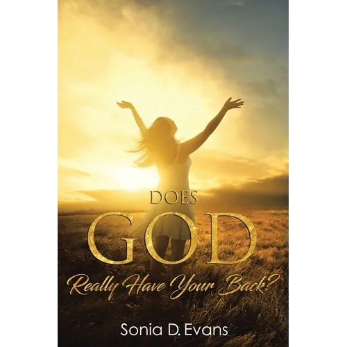 Does God Really Have Your Back?