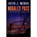 Nogales Pass: A Sean Wynn Thriller