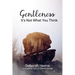 Gentleness: It's Not What You Think