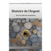 Histoire de l'Argent