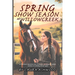 Spring Show Season at Willowcreek: An Equestrian Women's Fiction Novel of Healing, Rivalry, and Life at a Rural Stable