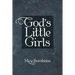God'S Little Girls