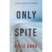 Only Spite (A Sadie Price FBI Suspense Thriller-Book 5)
