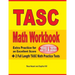 TASC Math Workbook 2019 & 2020: Extra Practice for an Excellent Score + 2 Full Length TASC Math Practice Tests