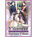 The Condemned Villainess Goes Back in Time and Aims to Become the Ultimate Villain (Light Novel) Vol. 1