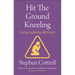 Hit the Ground Kneeling: Seeing Leadership Differently