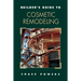 Builder's Guide to Cosmetic Remodeling