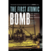 The First Atomic Bomb: The Trinity Site in New Mexico