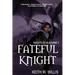 Fateful Knight