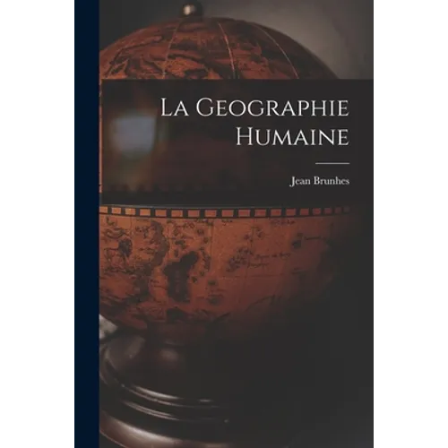 La Geographie Humaine