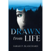 Drawn from Life: a novel of psychological suspense