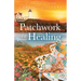 Patchwork to Healing