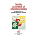 Quality Assurance of Pharmaceuticals: A Compendium of Guidelines and Related Materials
