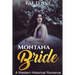 Montana Bride: A Western Historical Romance