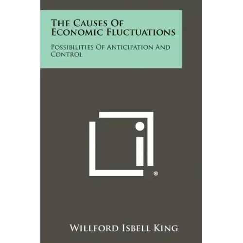 The Causes of Economic Fluctuations: Possibilities of Anticipation and Control