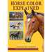 Horse Color Explained: A Breeder's Perspective
