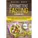 Intermittent Fasting: This book includes: Autophagy and Intermittent fasting for Women. A Guide to Weight Loss, Burn Fat, Live Healthier Thr