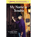 My Name is Trouble