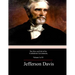 The Rise and Fall of the Confederate Government, Volume 1