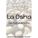 La Osha: Las piedras de la Vida