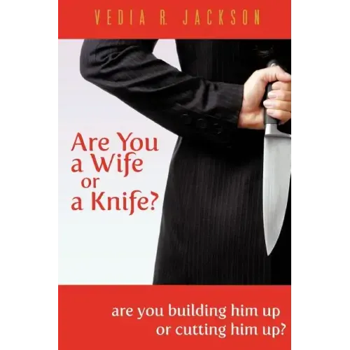 Are You A Wife Or A Knife?