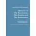 Memoirs of the Revolution, the Empire and the Restoration