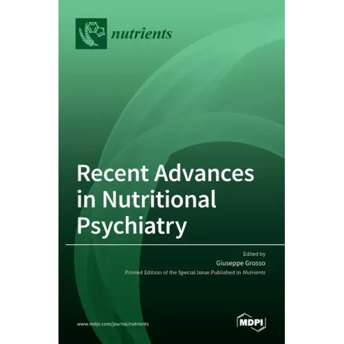 Recent Advances in Nutritional Psychiatry