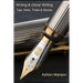 Writing & Ghost Writing: Tips, Hints, Tricks and Stories