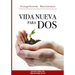 Vida Nueva para DOS: Evangelizando Matrimonios