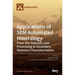 Applications of SEM Automated Mineralogy: From Ore Deposits over Processing to Secondary Resource Characterization