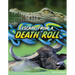 Escape from a Death Roll