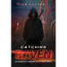Catching Raven: Volume 3: Elizabeth Raven Coming Into Her Own