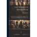 The Works of Shakespear: Comedies: The Merchant of Venice. Love's Labour's Lost. As You Like It. the Taming of the Shrew. All's Well That End's