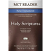 MCT Reader New Testament, Mickelson Clarified: A precise translation of the Hebraic-Koine Greek in the Literary Reading Order